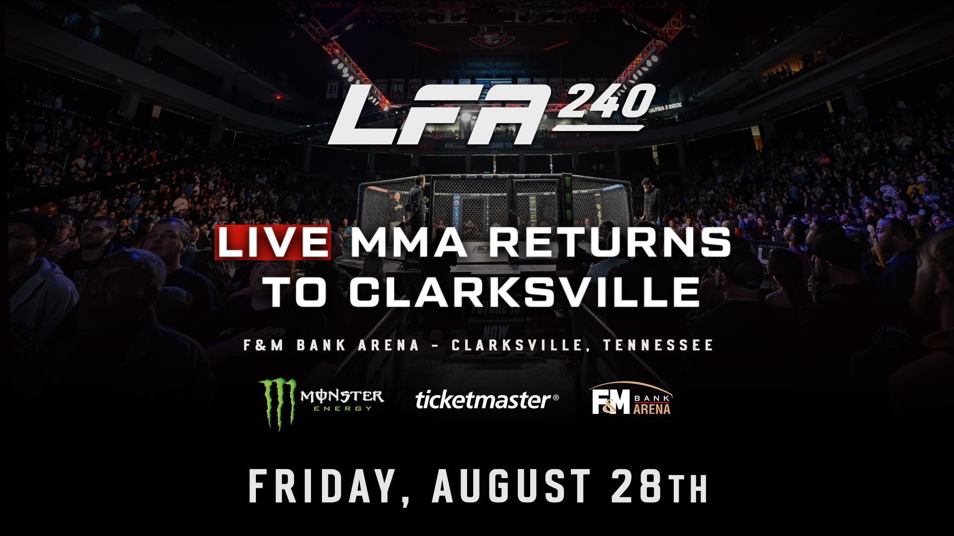 Monster Energy Presents: LFA 240